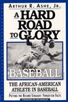 A Hard Road To Glory A History Of The African American Athlete : Baseball,156743035X,9781567430356