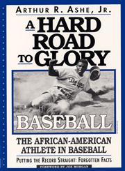 A Hard Road To Glory A History Of The African American Athlete : Baseball,156743035X,9781567430356