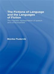 The Fictions of Language and the Languages of Fiction,0415092264,9780415092265