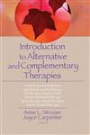 Introduction to Alternative and Complementary Therapies,0789022052,9780789022059