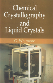 Chemical Crystallography and Liquid Crystals 1st Edition,8176259373,9788176259378