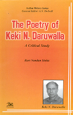 The Poetry of Keki N. Daruwalla A Critical Study 1st Edition,8176462942,9788176462945