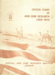 Fifteen Years of Arid Zone Research, 1959-1974