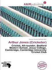 Arthur Jones (Cricketer),6138319699,9786138319696