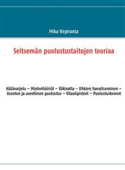 Seitsemän puolustustaitojen teoriaa,9524989336,9789524989336