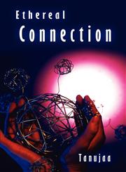 Ethereal Connection,1413744257,9781413744255
