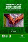 Valuing Crop Biodiversity On-Farm Genetic Resources and Economic Change,0851990835,9780851990835