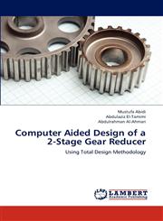 Computer Aided Design of a 2-Stage Gear Reducer,3659151041,9783659151040