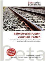 Bahnstrecke Patten Junction-Patten,6135099833,9786135099836