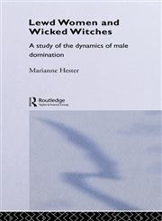 Lewd Women and Wicked Witches,0415070716,9780415070713