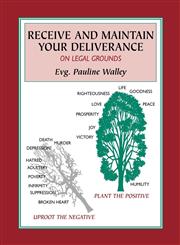 Receive and Maintain Your Deliverance On Legal Grounds,1592680119,9781592680115
