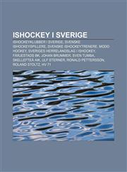 Ishockey i Sverige Ishockeyklubber i Sverige, Svenske ishockeyspillere, Svenske ishockeytrenere, MoDo Hockey,1232816175,9781232816171