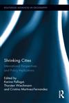 Shrinking Cities International Perspectives and Policy Implications 1st Edition,041580485X,9780415804851