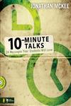 10-Minute Talks 24 Messages Your Students Will Love,031027494X,9780310274940