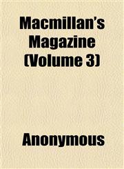 Macmillan's Magazine (Volume 3),1152396978,9781152396975