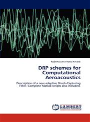 Drp Schemes for Computational Aeroacoustics,384844819X,9783848448197