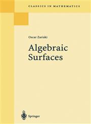 Algebraic Surfaces 2nd Edition,354058658X,9783540586586