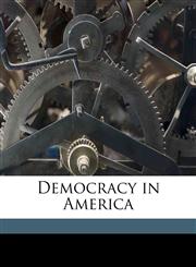 Democracy in America,1149833866,9781149833865