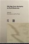 Old Age from Antiquity to Post-Modernity,0415164648,9780415164641