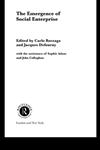The Emergence of Social Enterprise,0415339219,9780415339216