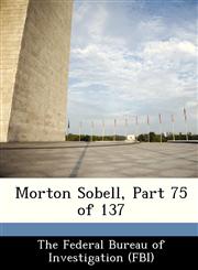 Morton Sobell, Part 75 of 137,1288464835,9781288464838