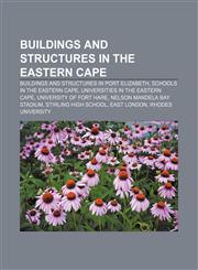 Buildings and structures in the Eastern Cape Buildings and structures in Port Elizabeth, Schools in the Eastern Cape,1233065947,9781233065943