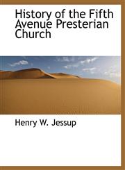 History of the Fifth Avenue Presterian Church,1140067923,9781140067924