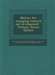 Metrics for Managing Research and Development - Primary Source Edition,1293843180,9781293843185