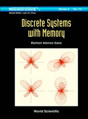 Discrete Systems With Memory,9814343633,9789814343633