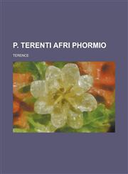 P. Terenti Afri Phormio,1152710001,9781152710009