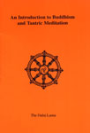 An Introduction to Buddhism and Tantric Meditation