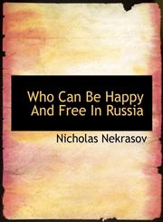 Who Can Be Happy And Free In Russia,1117952096,9781117952093