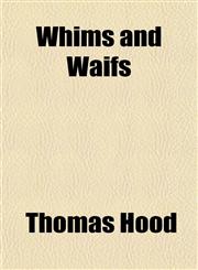 Whims and Waifs,1151837970,9781151837974