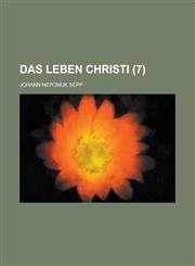 Das Leben Christi (7),1234619350,9781234619350