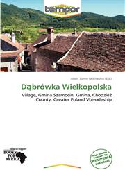 Dąbrówka Wielkopolska,6139131847,9786139131846