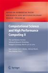 Computational Science and High Performance Computing II The 2nd Russian-German Advanced Research Workshop, Stuttgart, Germany, March 14 to 16, 2005,3540317678,9783540317678