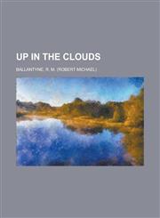 Up in the Clouds,1153764210,9781153764216