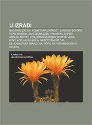 U izradi Nacionalizacija, Kognitivna znanost, Zapadno bojište, Vijak, Maxwellove jednadžbe, Hrvatsko-srpski odnosi, Mister Jinx,1233345249,9781233345243