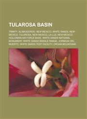 Tularosa Basin Trinity, Alamogordo, New Mexico, White Sands, New Mexico, Tularosa, New Mexico, La Luz, New Mexico, Holloman Air Force Base,1233137980,9781233137985