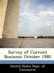 Survey of Current Business October 1980,1288496591,9781288496594