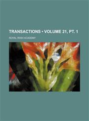 Transactions (Volume 21, pt. 1 ),1234906228,9781234906221