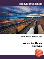 Yorkshire Dales Railway,551158908X,9785511589084