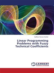 Linear Programming Problems with Fuzzy Technical Coefficients,3659346861,9783659346866