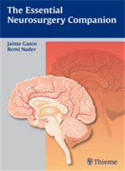 The Essential Neurosurgery Companion 1st Edition,1604067357,9781604067354