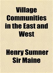 Village Communities in the East and West,1153199572,9781153199575