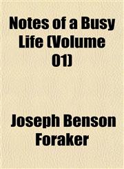 Notes of a Busy Life (Volume 01),1151757357,9781151757357