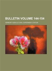 Bulletin Volume 144-154,1130937577,9781130937572