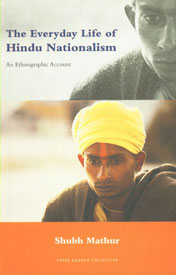 The Everyday Life of Hindu Nationalism An Ethnographic Account 1st Edition,8188789437,9788188789436