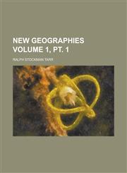 New Geographies Volume 1, PT. 1,1234872781,9781234872786
