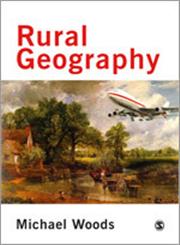 Rural Geography Processes, Responses and Experiences in Rural Restructuring 1st Edition,0761947604,9780761947608